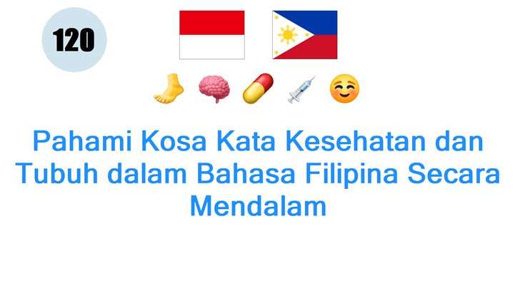 Pahami Kosa Kata Kesehatan dan Tubuh dalam Bahasa Filipina Secara Mendalam